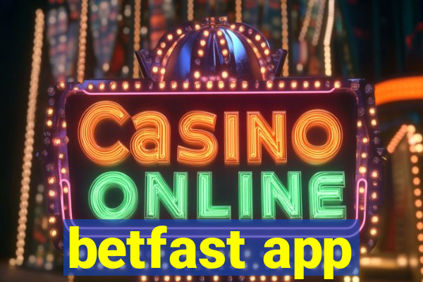 betfast app